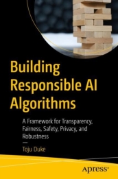 Building Responsible AI Algorithms