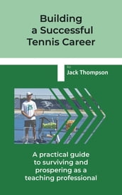 Building a Successful Tennis Career