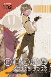 Bungo Stray Dogs, Chapter 102