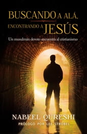 Buscando a Alá encontrando a Jesús