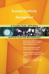 Business Continuity Management A Complete Guide - 2019 Edition