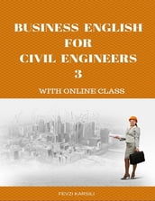 Business English for Civil Engineers 3
