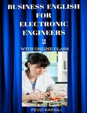 Business English for Electronic Engineers 2