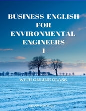 Business English for Environmental Engineers 1