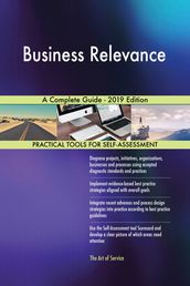 Business Relevance A Complete Guide - 2019 Edition