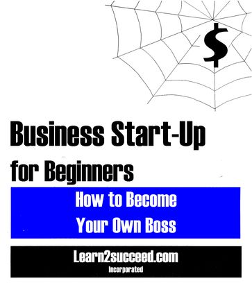 Business Start-Up for Beginners - Learn2succeed
