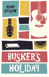 Busker s Holiday