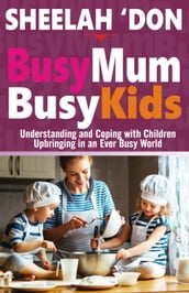 Busy Mum, Busy Kids
