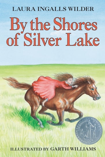 By the Shores of Silver Lake - Laura Ingalls Wilder