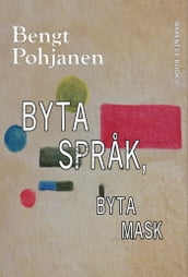 Byta sprak, byta mask