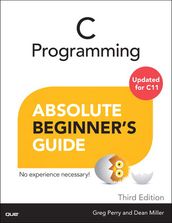 C Programming Absolute Beginner s Guide