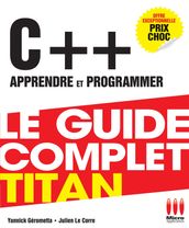 C++, apprendre et programmer : Le guide complet Titan
