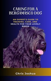 CARING FOR A BERGAMASCO DOG