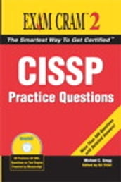 CISSP Practice Questions Exam Cram 2