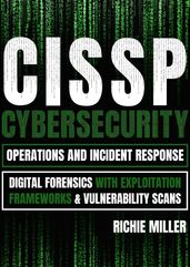 CISSP:Cybersecurity Operations and Incident Response