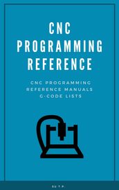 CNC Programming Reference
