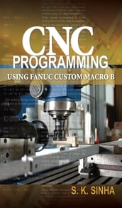 CNC Programming using Fanuc Custom Macro B