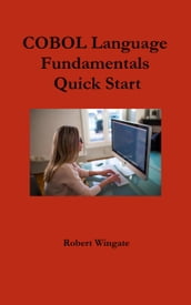 COBOL Language Fundamentals Quick Start