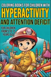COLORING BOOKS FOR CHILDREN WITH HYPERACTIVITY AND ATTENTION DEFICIT