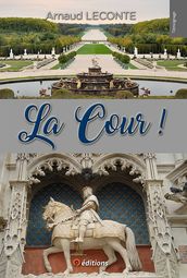 LA COUR ! Contes (comptes) et nouvelles d