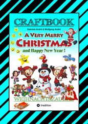 CRAFTBOOK - ZAUBERHAFTE WEIHNACHTSGESCHICHTE - MALBUCH - BASTELBUCH - SPIELEBUCH - KREATIVES ZEICHNEN