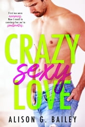 CRAZY SEXY LOVE