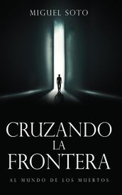 CRUZANDO LA FRONTERA