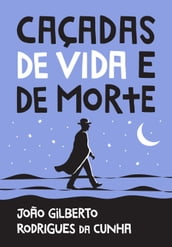 Caçadas de vida e de morte