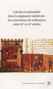 Calculs et rationalités dans la seigneurie médiévale