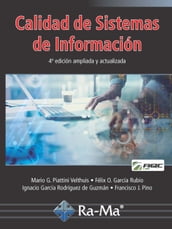 Calidad de Sistemas de Información. 4ª edición ampliada y actualizada