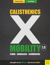 Calisthenics X Mobility