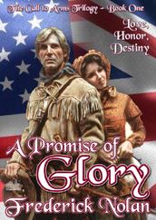 Call to Arms: Book One: A Promise of Glory