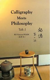 Calligraphy Meets Philosophy - Talk 1