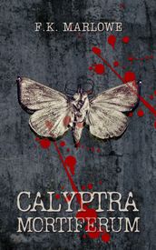 Calyptra Mortiferum