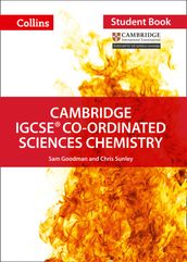 Cambridge IGCSE Co-ordinated Sciences Chemistry Student s Book (Collins Cambridge IGCSE)