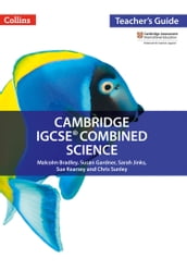 Cambridge IGCSE Combined Science Teacher Guide (Collins Cambridge IGCSE)