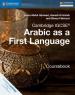 Cambridge IGCSE<sup>®</sup> Arabic as a First Language Coursebook