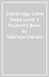 Cambridge Little Steps Level 1 Student s Book