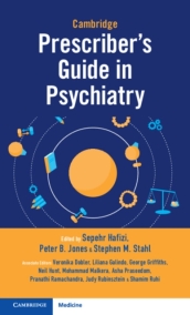 Cambridge Prescriber s Guide in Psychiatry
