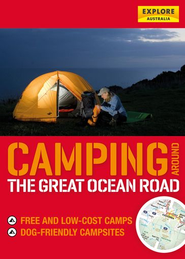 Camping around the Great Ocean Road - Explore Australia Publishing