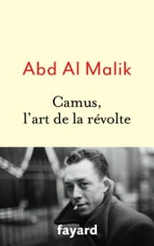 Camus, l art de la révolte