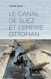 Le Canal de Suez et l Empire ottoman