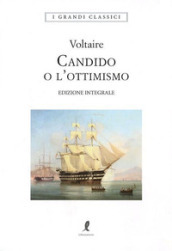 Candido o L ottimismo. Ediz. integrale