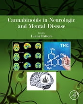 Cannabinoids in Neurologic and Mental Disease