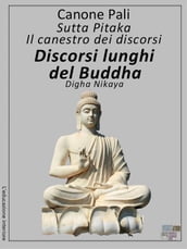 Canone Pali - Discorsi lunghi del Buddha