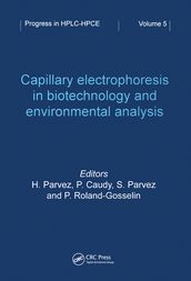 Capillary Electrophoresis in Biotechnology and Environmental Analysis