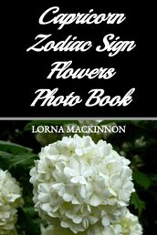 Capricorn Zodiac Sign Flowers Photo Book