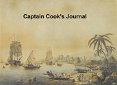 Captain Cook s Journal During His First Voyage Round the World