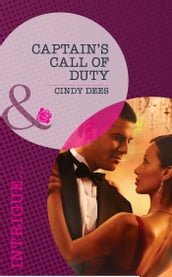 Captain s Call of Duty (Mills & Boon Intrigue) (The Kelley Legacy, Book 6)