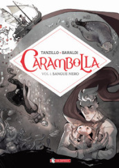 Carambolla. 1: Sangue nero